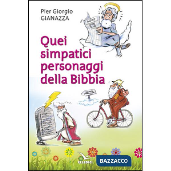 Quei simpatici personaggi della Bibbia