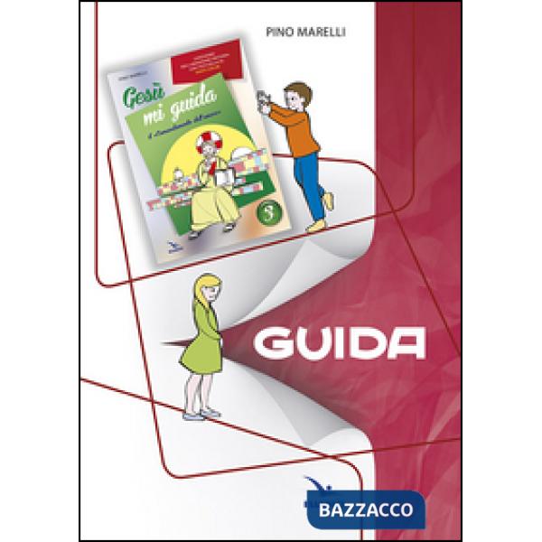 Gesù mi guida. Guida