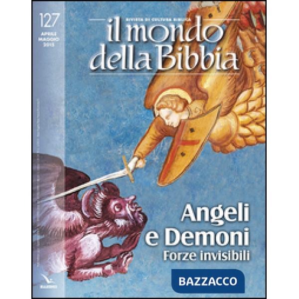 Mondo della Bibbia (Il). Vol. 127