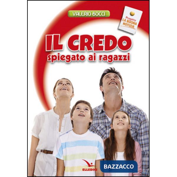 Credo spiegato ai ragazzi (Il)
