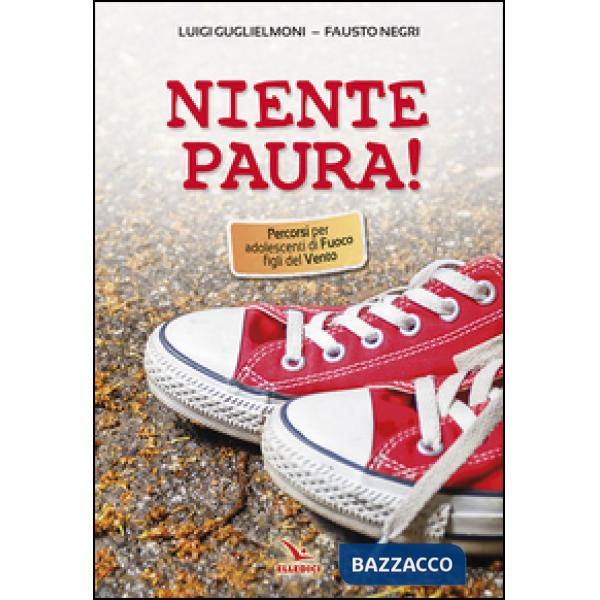 Niente paura! Percorsi per adolescenti di fuoco figli del vento