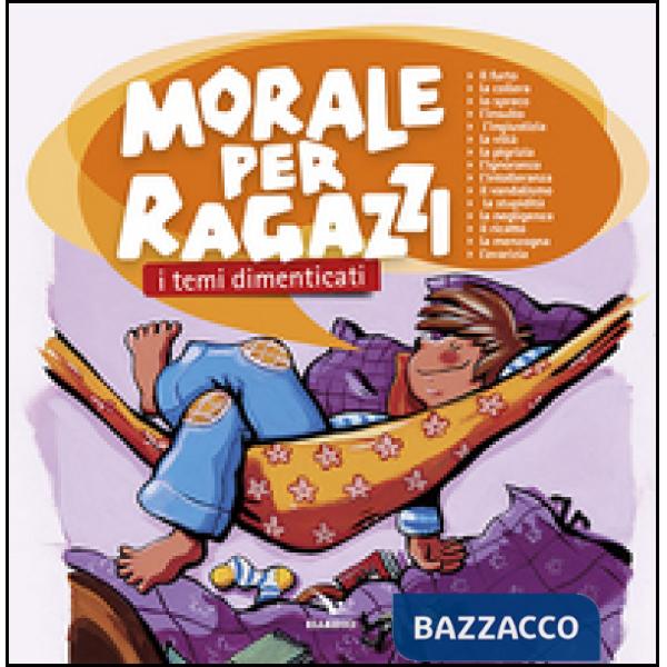 Morale per ragazzi. I temi dimenticati