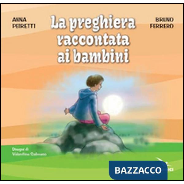 Preghiera raccontata ai bambini (La)