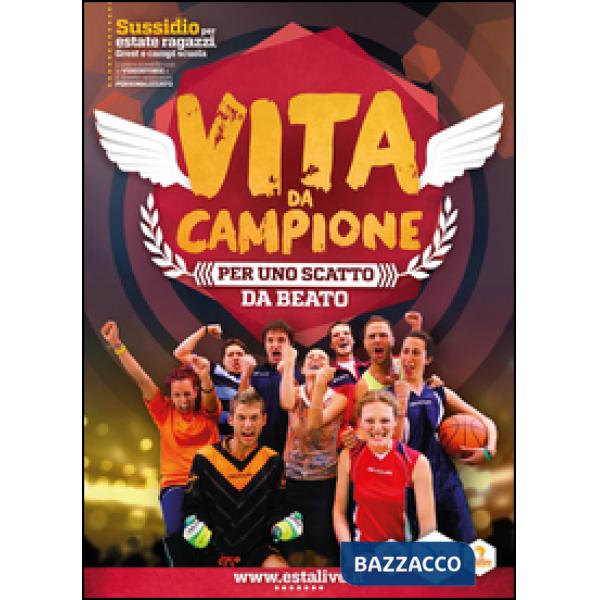 Vita da campione