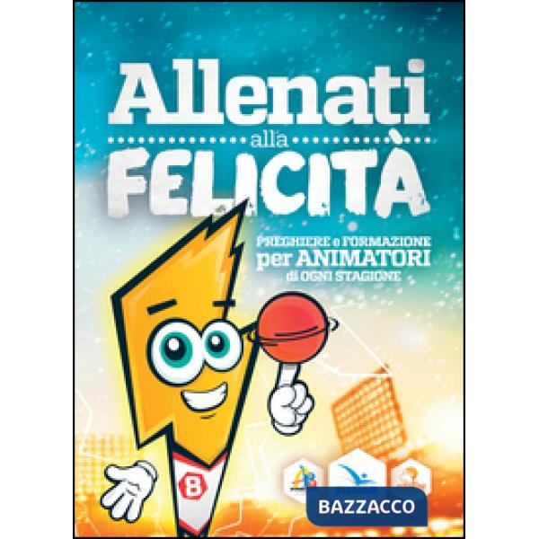 Allenati alla felicità
