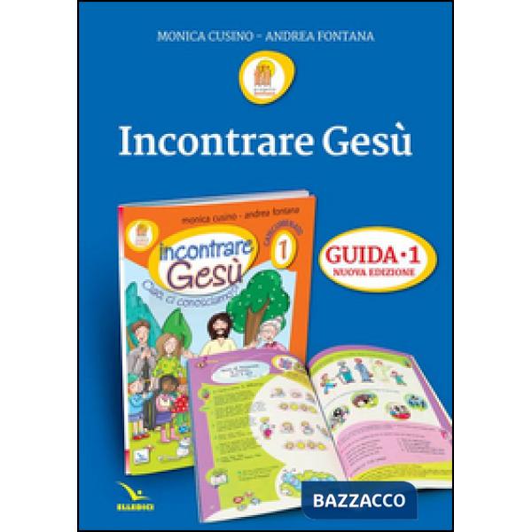 Progetto Emmaus. Vol. 1: Incontrare Gesù. Il tempo del primo annuncio. Guida