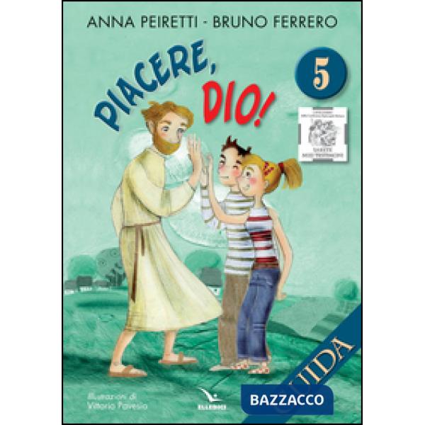 Piacere, Dio! Guida. Vol. 5
