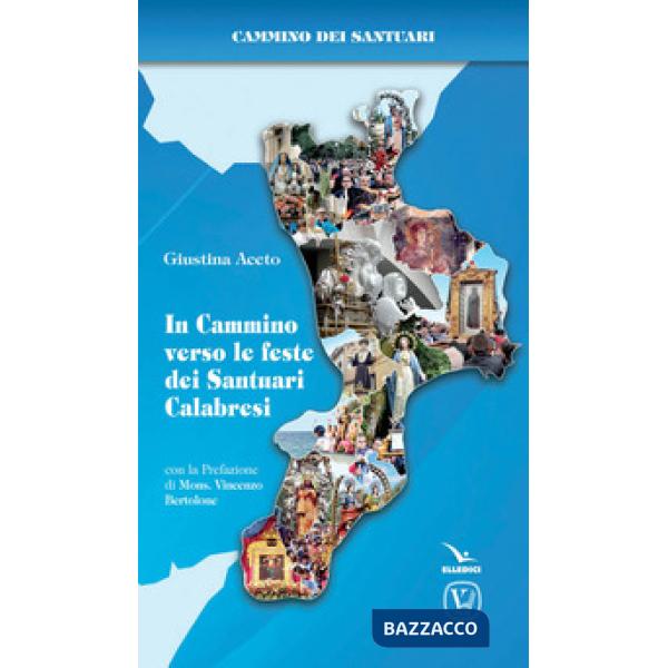 In cammino verso le feste dei Santuari calabresi