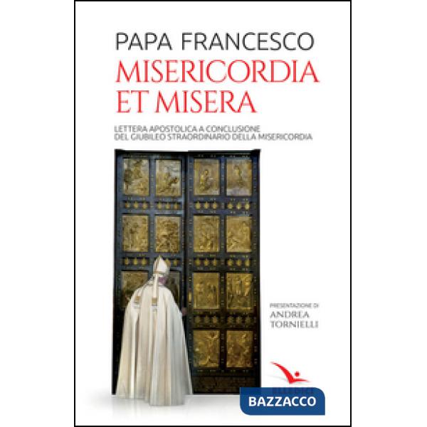Misericordia et misera. Lettera apostolica a conclusione del Giubileo straordinario della misericordia
