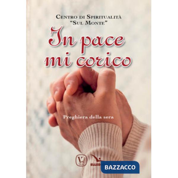 In pace mi corico. Preghiera della sera