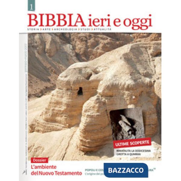 Bibbia ieri e oggi (2017). Vol. 1