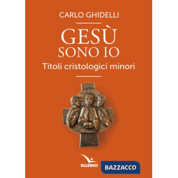 Gesù sono io