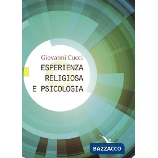 Esperienza religiosa e psicologia