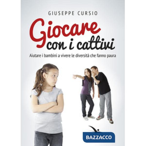 Giocare con i cattivi