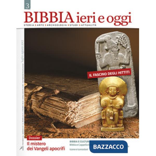 Bibbia ieri e oggi (2017). Vol. 3
