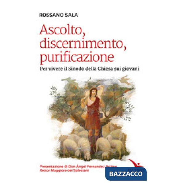 Ascolto, discernimento, purificazione. Per vivere il sinodo della Chiesa sui giovani