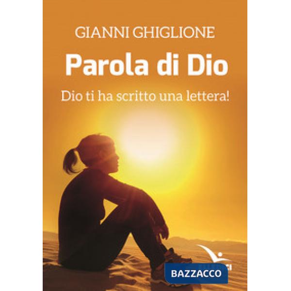 Parola di Dio. Dio ti ha scritto una lettera! (La)