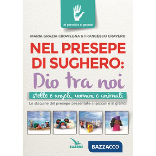 Presepe di sughero: Dio tra noi (Nel)
