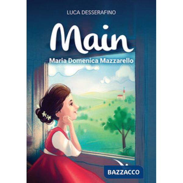 Main. Maria Domenica Mazzarello