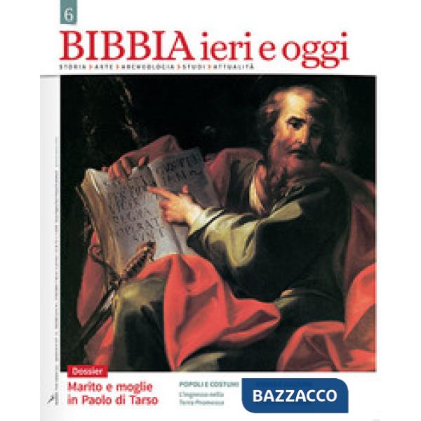 Bibbia ieri e oggi (2017). Vol. 6