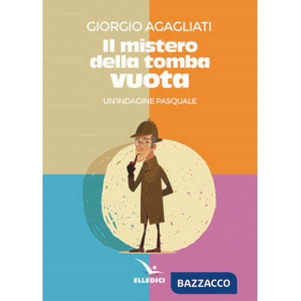 Mistero della tomba vuota (Il)