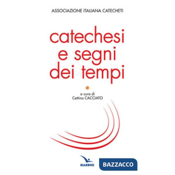 Catechesi e segni dei tempi