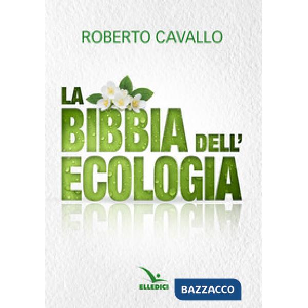 Bibbia dell'ecologia (La)