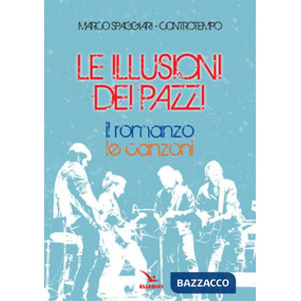 Illusioni dei pazzi. Con CD-Audio (Le)
