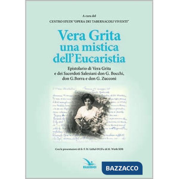 Vera Grita una mistica dell'Eucaristia