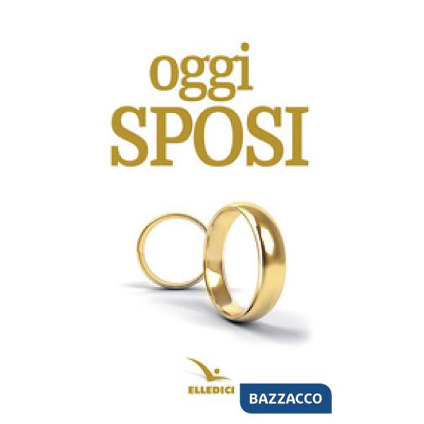 Oggi sposi
