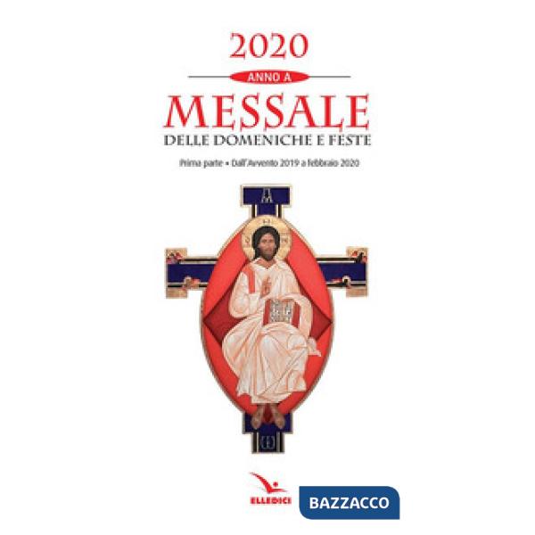 Messale delle domeniche e feste 2020. Anno A. Vol. 1: Dall'Avvento 2019 a febbraio 2020