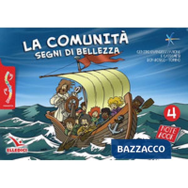 Passodopopasso. Notebook. Vol. 4: La comunità segni di bellezza