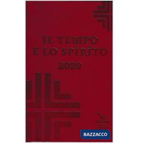 Tempo e lo spirito. Agendina settimanale 2020 (Il)