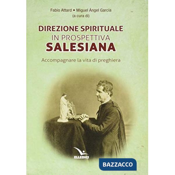 Direzione spirituale in prospettiva salesiana