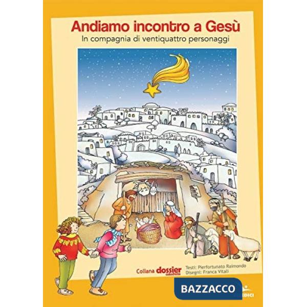 Andiamo incontro a Gesù