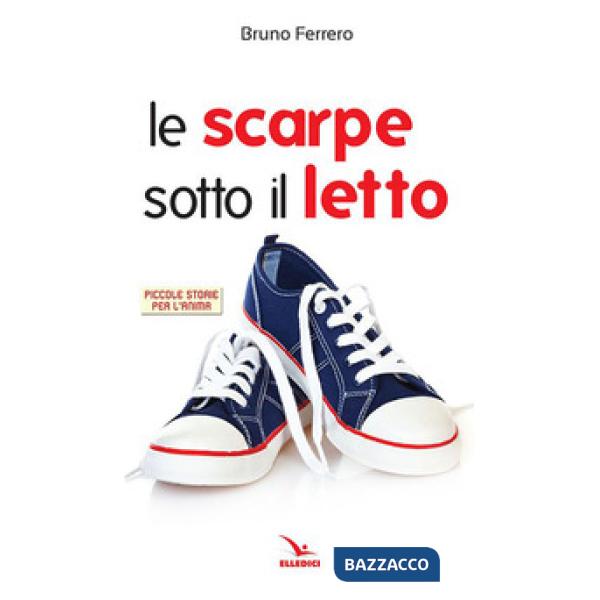 Scarpe sotto il letto (Le)