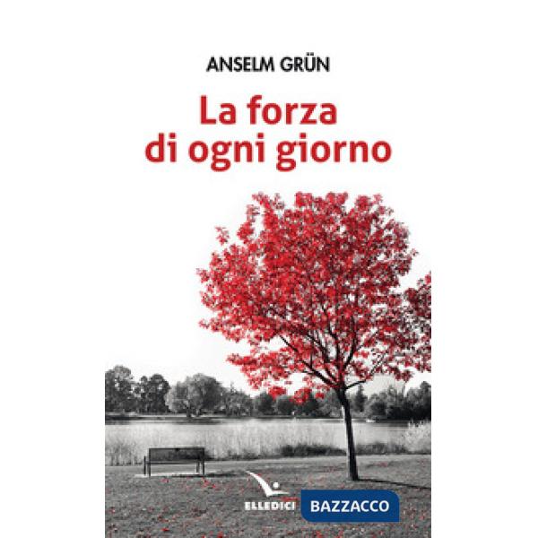 Forza di ogni giorno (La)