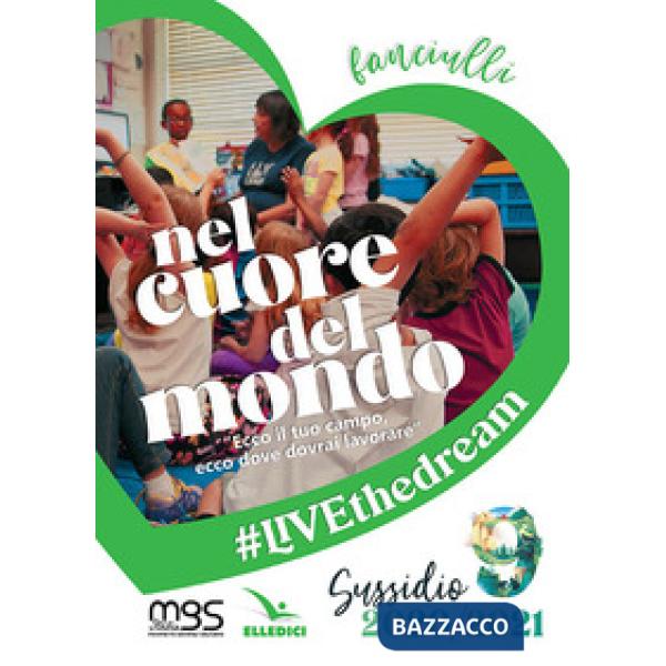 Nel cuore del mondo. Fanciulli