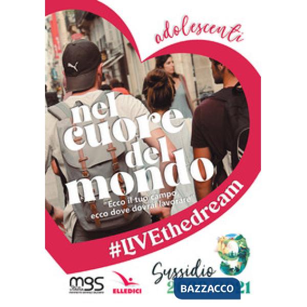 Nel cuore del mondo. Adolescenti