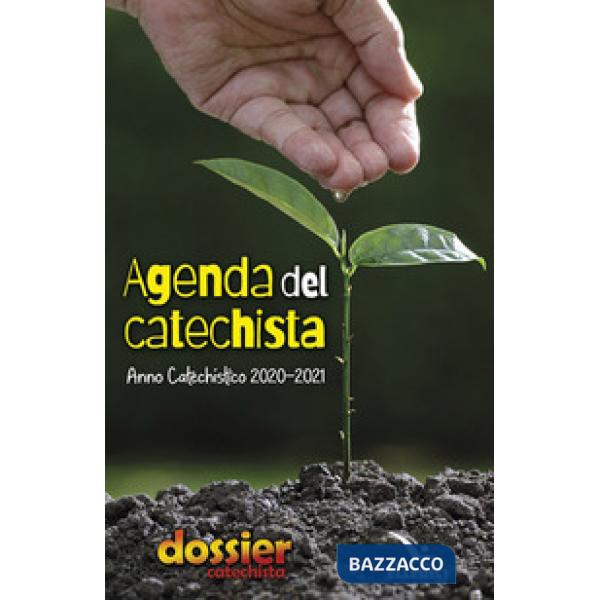 Agenda del catechista. Anno catechistico 2020-2021