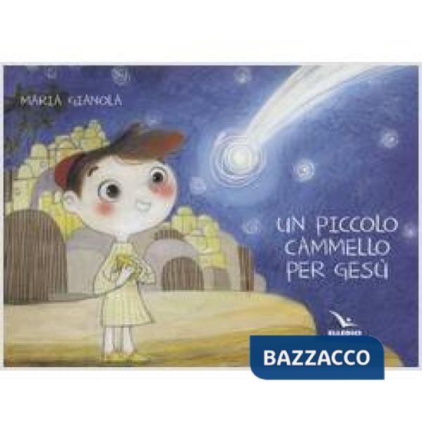Piccolo cammello per Gesù (Un)