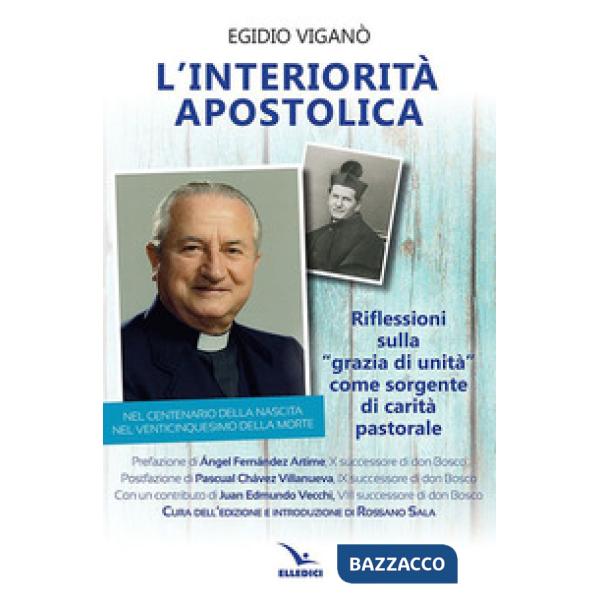 Interiorità apostolica. Riflessioni sulla «Grazia di unità» come sorgente di carità pastorale (L')