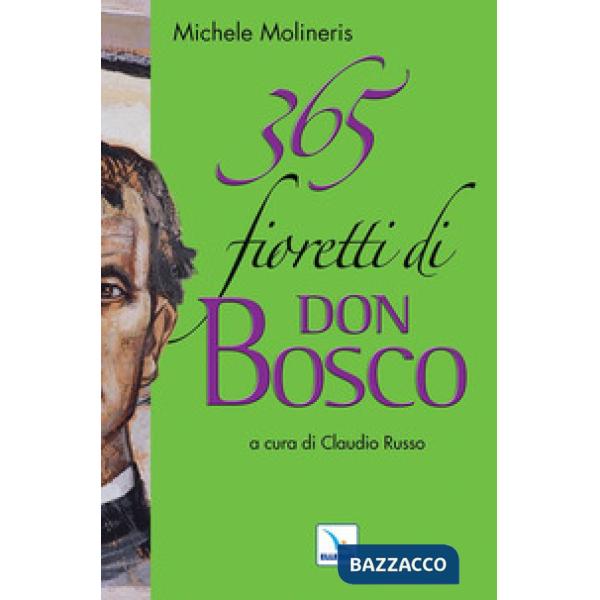 365 fioretti di Don Bosco