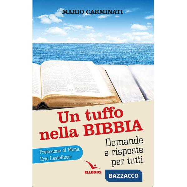 Tuffo nella Bibbia. Domande e risposte per tutti (Un)