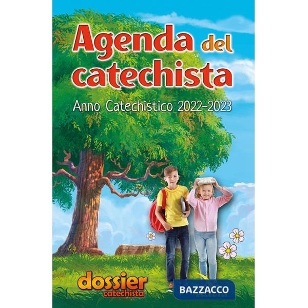 Agenda del catechista. Anno catechistico 2022-2023