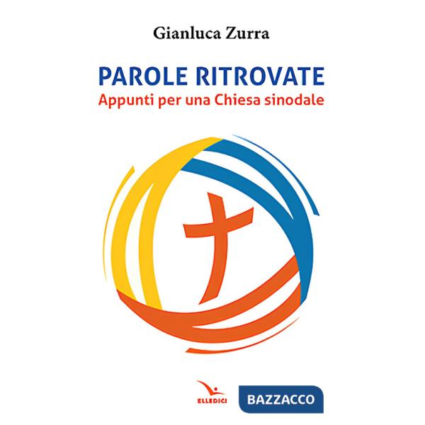 Parole ritrovate. Appunti per una chiesa sinoidale