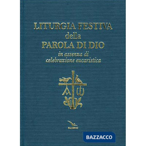 Liturgia festiva della Parola di Dio...