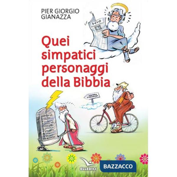 Quei simpatici personaggi della Bibbia