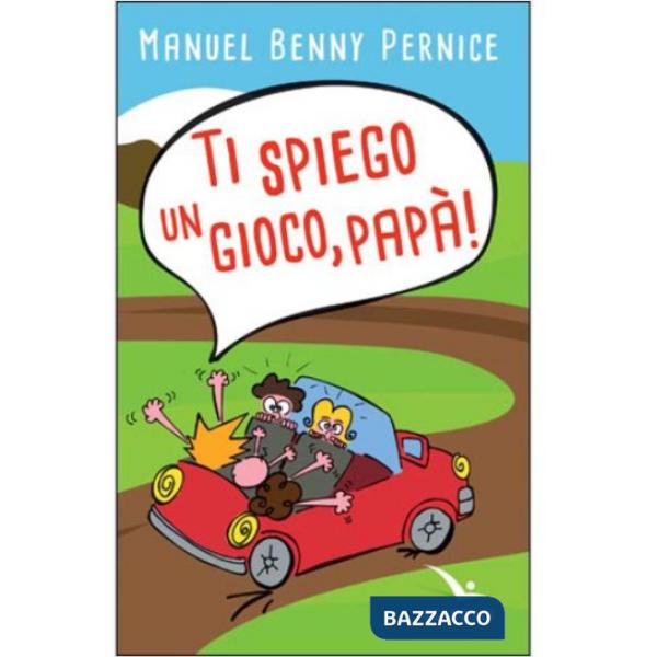 Ti spiego un gioco, papà!