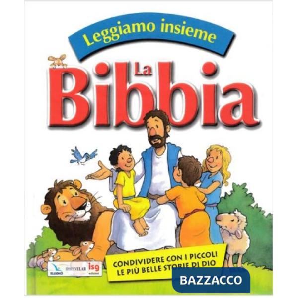 Leggiamo insieme la Bibbia
